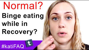 Is It Normal To Binge Eat During My Eating Disorder Recovery Youtube