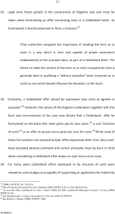 You should combine without prejudice and open correspondence in one letter. Offers Of Compromise And Calderbank Offers Making An Offer Formal Requirements And Costs Consequences 16 February Pdf Free Download