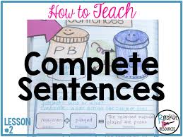 What books do you read for your literature lessons? Writing Mini Lesson 2 Complete Sentences Rockin Resources