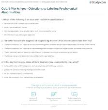 Quiz Worksheet Objections To Labeling Psychological Abnormalities Study Com