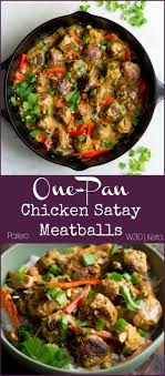 One Pan Chicken Satay Meatballs Wholesomelicious Recipe Tasty Meatballs Paleo Recipes Chicken Satay