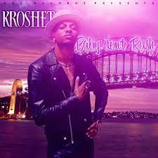 Baby Don T Rush Song By Kroshet Spotify