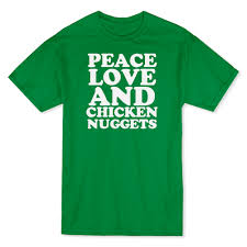 Peace Love And Chicken Nuggets Funny Quote Men S Kelly Green T Shirt Walmart Canada 31 hilarious chicken nugget memes & quotes! peace love and chicken nuggets funny quote men s black t shirt