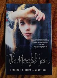The Merciful Scar by Rebecca St. James and Nancy Rue