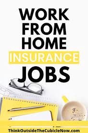 Work From Home Insurance Jobs Work From Home Uk Work From Home Typing Home Insurance