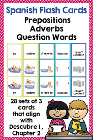 Spanish Flashcards Prepositions Question Words Adverbs Descubre 1 Spanish Teaching Resources Question Words Spanish Flashcards