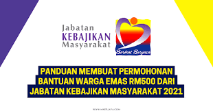 Ia bertujuan menjaga kebajikan mereka yang memerlukan berlandaskan lima teras utama iaitu perlindungan, pemulihan, pencegahan, pembangunan dan pengintegrasian. Jkm Panduan Membuat Permohonan Bantuan Warga Emas Rm500 Jkm 2021