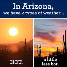 You'll get to enjoy more sunshine and do more outdoor activities. It S A Dry Heat 25 Memes That Sum Up Tucson Summers Entertainment Tucson Com