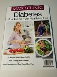 Recommended foods on the mayo clinic diabetic diet. Mayo Clinic Diabetes How To Live Healthy 15 Weight Loss Habits Christmas Gift Ebay