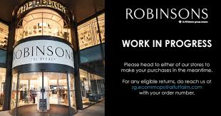 Plan ahead with robinsons store locations and the normal opening hours for robinsons stores. Robinsons Website Displays Work In Progress Notice As Customers Complain Of Orders Unfulfilled Mothership Sg News From Singapore Asia And Around The World
