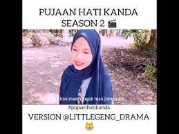 Provided to youtube by believe sas pujaan hati · philipus rumaseb pujaan hati ℗ musicblastid released on: Pujaan Hati Kanda Season 2 Version Littlegeng Drama Littlegeng Drama Youtube