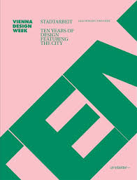 Hans hollein wurde am 5. Amazon Stadtarbeit Ten Years Of Design Featuring The City Hollein Lilli Thiel Tina Regional
