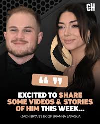 Zach Bryan's ex girlfriend, Brianna LaPaglia, said she was going to share  some videos and stories of him this week