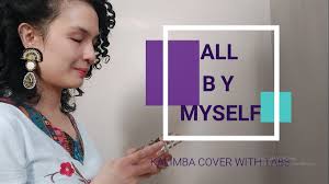 Uke tabs from let's talk about love. All By Myself Celine Dion Kalimba Tabs Letter Number Notes Tutorial Kalimbatabs Net