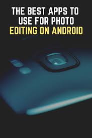 10 Best Android Photo Editor Apps In 2019 Photographyeditor Photo Editing Apps Good Photo Editing Apps Photo Editor App
