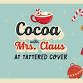 Cocoa with Mrs. Claus event in Littleton, CO