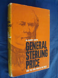 General Sterling Price and the Civil War in the West.: castel, albert:  Amazon.com: Books