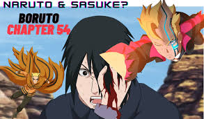 Read manga totally free and fastest! Boruto Chapter 54 Spoilers Release Date Naruto Sasuke Fate