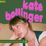 Kate Bollinger, and When Bedroom Pop Makes it Out of the Four Walls
