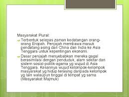 Menjual saham kepada rakyat british b. Tajuk 3 Masyarakat Pluralistik Alam Melayu Muhammad Faris