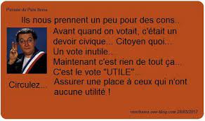 » publié par wikistrike.com sur 5 février 2013, 16:08pm. Vote Utile On Nous Prend Un Peu Pour Des Cons Vers Du Nez