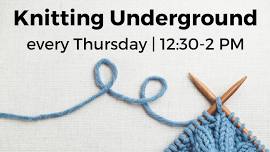 Knitting Underground