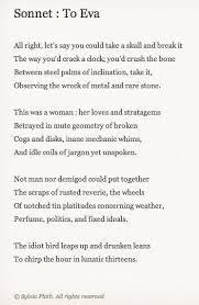 Sonnet To Eva My Favorite Poem By Sylvia Plath She Wrote It When She Was In Her Late Teens Early 20 S I First Read Silvia Plath Sonnets Literature Quotes