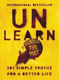 Pdf Download Unlearn 101 Simple Truths For A Better Life By Humble The Poet Author Humble The Poet Pages 320 Pag Pdf Books Empowering Books Free Reading