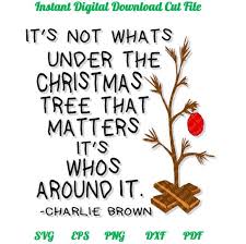 I shouldn't have picked this little tree. Peanuts Charlie Brown It S Not Whats Under The Christmas Tree It S Whos Arou Charlie Brown Christmas Tree Christmas Card Sayings Charlie Brown Christmas Quotes