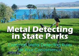 When metal detecting, you must limit your search to the surface only. Metal Detecting In State Parks Common Metal Detecting Rules For Your Convenience