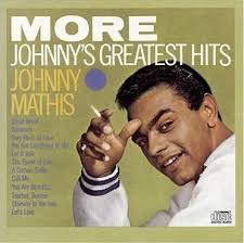 WHO LOVED THE VOICE OF JOHNNY MATHIS? ❤️❤️