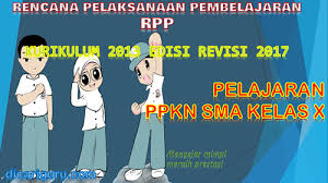 Download Rpp Ppkn Sma Smk Kelas 10 Kurikulum 2013 Revisi 2017