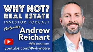 Why Not? Real Estate Podcast