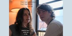 The Sacred and the Profane Show