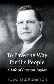 To Pave the Way for His People: A Life of Preston Taylor — Chalice Press