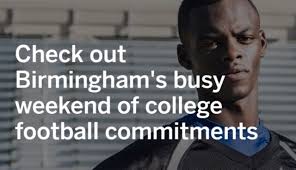 Check out Birmingham's busy weekend of college football commitments