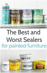 The Best And Worst Sealers For Painted Furniture Furniture Wax Painted Furniture Cool Furniture