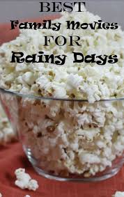 Best Family Movies To Watch On A Rainy Day Family Movies Rainy Day Movies Movies To Watch