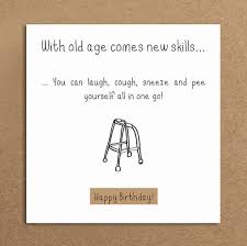 Printable Funny Birthday Cards For Women Funny Birthday Card Ideas Handmade Funny Birthday Card Old Age Funny Leannejeangraphics Printable Funny Birthday Cards Birthday Cards For Men Birthday Card Sayings