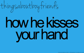 When You Re Holding Hands In A Room Full Of People And He Kisses Your Hand Out Of Nowhere Things About Boyfriends Boyfriend Quotes Cute Boy Things