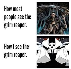 Reaper difficulty is meant for players who enjoy a serious challenge. Anime Sayings And Quotes Grim Reaper Wattpad