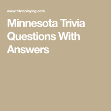 The major cash crop of virginia is tobacco and many of the people who … Minnesota Trivia Questions With Answers Trivia Questions And Answers Trivia Questions Trivia
