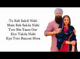 Ve Maahi Lyrics Kesari Akshay Kumar Parineeti Chopra Arijit Singh Asees Kaur Youtube Romantic Song Lyrics Bollywood Songs Romantic Songs