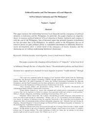Your goal will be to provide convincing evidence to the reader that your position is the correct stance to take on an issue. Pdf Political Dynasties And The Emergence Of Local Oligarchs In Post Suharto Indonesia And The Philippines