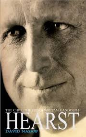 The Chief: William Randolph Hearst