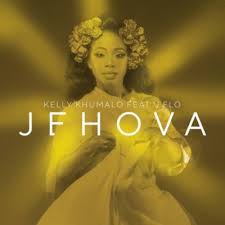 Download Mp3 Kelly Khumalo Jehova Ft J F L O