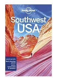 A journey through every country in the world. Lonely Planet Southwest Usa Pdf Lonely Planet Travel Guide