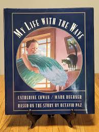 My Life with the Wave, based