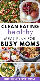 One Week Meal Plan Easy Clean Eating Birth Eat Love In 2020 Breakfast Ideas Healthy Clean Eating Clean Eating Breakfast Clean Eating Lunch