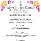 After Hours Dinner at The Lantern (Caribbean Cuisine)